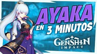 AYAKA EN 3 MINUTOS - Genshin Impact