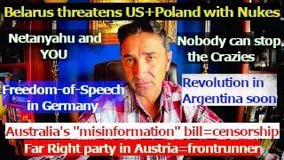 Belarus warns US+Poland with Nukes. Austria Far Right to win elections. Israel-Lebanon. "Free World"