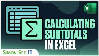Calculating Subtotals in Excel