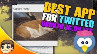 BEST TWITTER CLIENT? Corebird Overview // Ubuntu 16.04 Tips