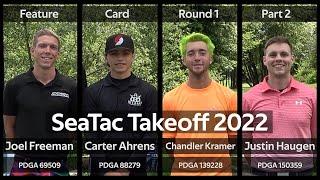 SeaTac Takeoff 2022 - R1P2 - Joel Freeman - Carter Ahrens - Chandler Kramer - Justin Haugen