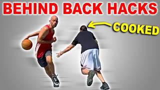 Behind Back Dribble HACKS!