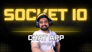 Best way to learn Socket IO | complex chat app