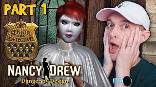 Nancy Drew: Danger by Design (SENIOR DETECTIVE) - Part 1