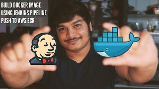 Build Docker Image Using Jenkins Pipeline & Push to AWS ECR | Learn DevOps Tools Ep2