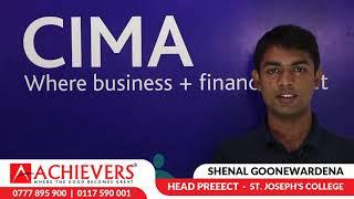 Shenal Goonewardena (St. Joseph's College - HP) joined Achievers to study CIMA