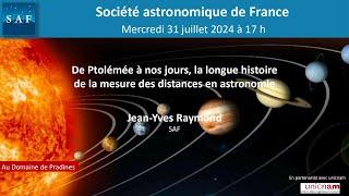 De Ptolémée à nos jours, la longue histoire de la mesure des distances en astronomie par J-Y Raymond