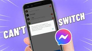 How To Fix Switch Account Problem on Facebook Messenger