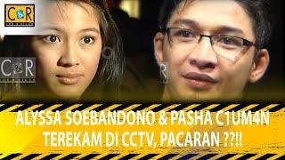 TEREKAM CCTV AYLSSA SOEBANDONO & PASHA UNGU MESRA HINGGA C1UM4N. PACARAN?! - CEK & RICEK