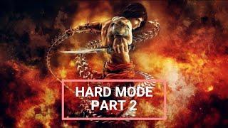 Part 2:  HARD MODE Prince of Persia - Two Thrones