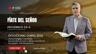 Devocional diario 1262, por el pastor José Manuel Sierra.