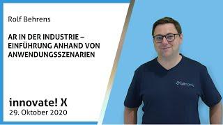 AR in der Industrie - Einführung anhand von Anwendungsszenarien. innovate! X