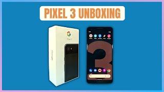 Google Pixel 3 Unboxing