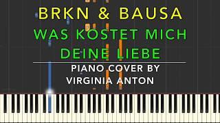 Bausa & BRKN - Was kostet mich deine Liebe (Akustik Version) Piano Cover