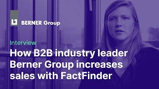 How B2B industry leader Berner Group increases sales with FactFinder | Katja Sallie