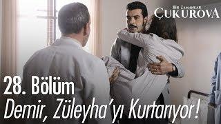 Demir, Züleyha'yı kurtarıyor! - Bir Zamanlar Çukurova 29. Bölüm