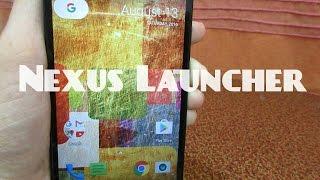 Google Nexus Launcher!