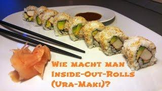 Wie macht man Ura Maki bzw. Inside Out Rolls zu Hause? - Grundlagen des Sushi Machen