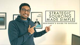 Strategic Sourcing Made Simple: A Beginner's Guide to Success