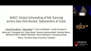 OSDI '24 - MAST: Global Scheduling of ML Training across Geo-Distributed Datacenters at Hyperscale