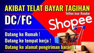 Akibat gagal bayar Shopee FC/DC datang ke alamat ???