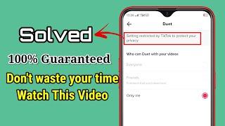 Settings restricted by tiktok to protect your privacy problem solved