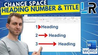 MS Word: Change space between heading number and title  1 MINUTE