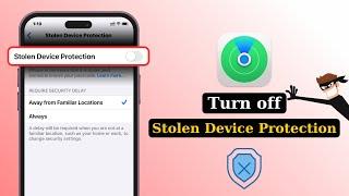 How To Turn Off Stolen Device Protection on iPhone (iOS 18)