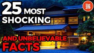 25 Most Shocking and Unbelievable Facts of All Time