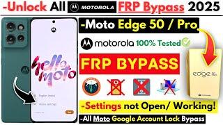 100% Tested -Moto Edge 50 Frp Bypass 2025 No PC -All Motorola Frp Google Account -Settings Not Open!