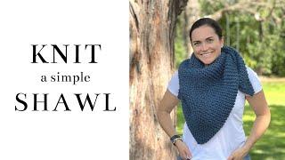 How to Knit a SIMPLE Shawl for Beginners Step by Step