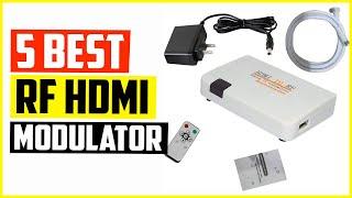 Top 5 Best RF HDMI Modulator Reviews in 2022