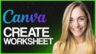 How To Create Worksheet In Canva 2024 (Step-by-Step)