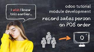 Odoo Development Tutorial: Recording Sales Person on POS Sales Order