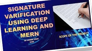 Signature Verification using Deep Learning and MERN || Scope of the Project ||