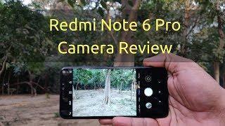 Redmi Note 6 Pro In-depth Camera Review with Camera Samples