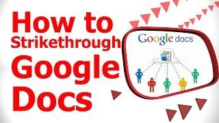 How to Strikethrough Google Docs