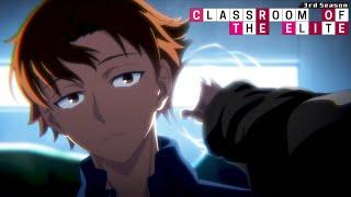 Ayanokoji Wouldn't Mind Being Crushed| Classroom of the Elite S3