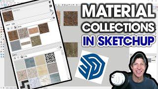 Creating Custom MATERIAL LIBRARIES in SketchUp with Material Collections!