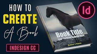  How to Create a Book Layout in InDesign | Make a Book in InDesign | Beginners Tutorial