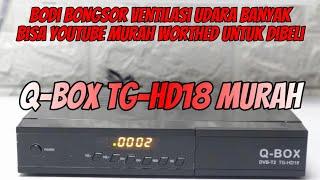 STB T2 Q-Box TG HD18 Andai Ada Yang Masih Menjualnya Affordable Banget