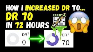 I Increased My Domain Rating to DR70 in 72 Hours‍️‍️