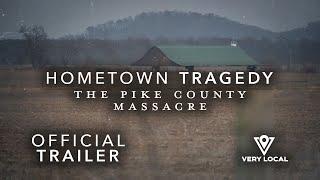 The Pike County Massacre | Sneak Preview | Hometown Tragedy: A True-Crime Series | Very Local