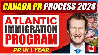 Atlantic Immigration Program : Canada PR Process | AIP Canada Immigration | IRCC