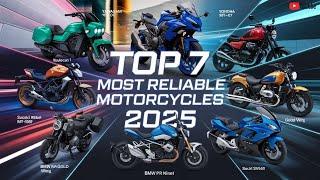 The 7 Most Reliable Motorcycles for 2025 | Unbeatable Picks! #ReliableMotorcycles #Motorcycles2025