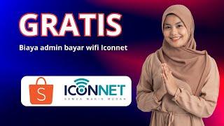 cara bayar tagihan wifi iconnet Lewat Shopee tanpa biaya admin