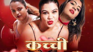 Kacchi Kaliyan | Episode -1 | Moodxvip | Alka Raj, Sonia maheshwari,  Hot scene | Trailer Review |