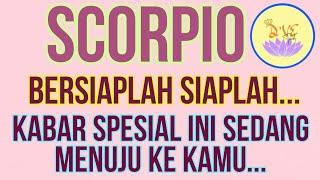 ZODIAK SCORPIO - WAKTUNYA PERUBAHAN TERJADI..KABAR SPESIAL INI SEGERA MUNCUL..#tarot#zodiak#scorpio