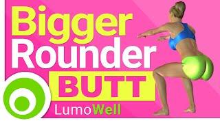 Bigger and Rounder Butt: Exercises to Lift and Tone your Glutes