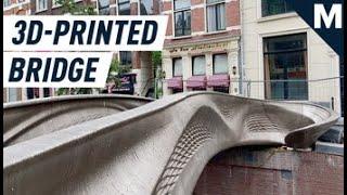 The World’s Very First 3D-Printed Bridge is Open in Amsterdam | Mashable